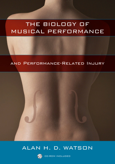 Cover of book: The Biology of Musical Performance and Performance-Related Injury