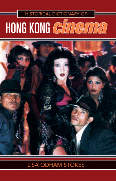 Cover des Buchs: Historical Dictionary of Hong Kong Cinema