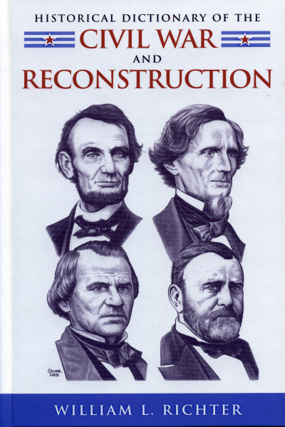 Cover of book: Historical Dictionary of the Civil War and Reconstruction