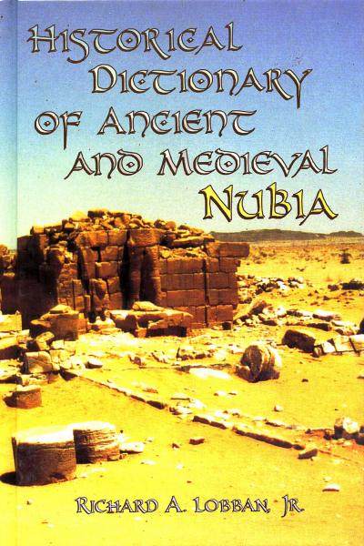 Cover of book: Historical Dictionary of Ancient and Medieval Nubia
