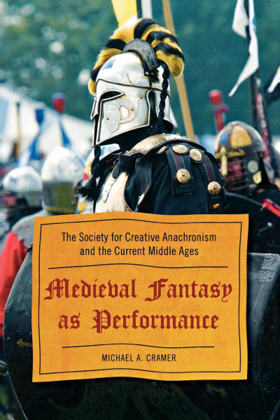 Cover of book: Medieval Fantasy As Performance
