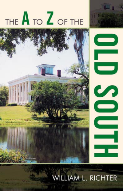 Cover of book: The a to Z of the Old South
