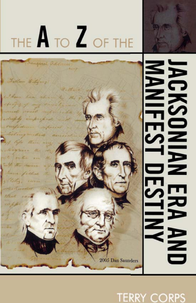 Cover of book: The a to Z of the Jacksonian Era and Manifest Destiny