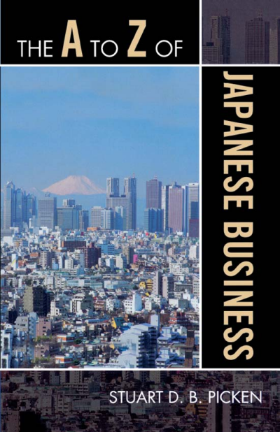 Cover of book: The a to Z of Japanese Business