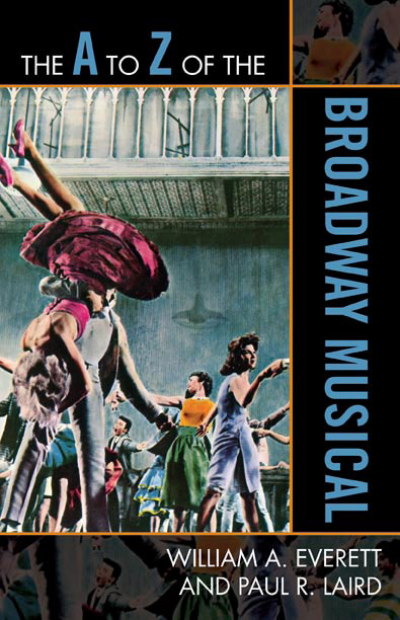 Cover of book: The a to Z of the Broadway Musical