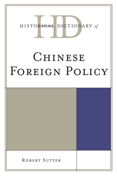 Cover des Buchs: Historical Dictionary of Chinese Foreign Policy