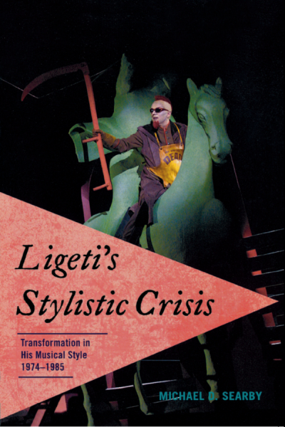 Cover of book: Ligeti's Stylistic Crisis