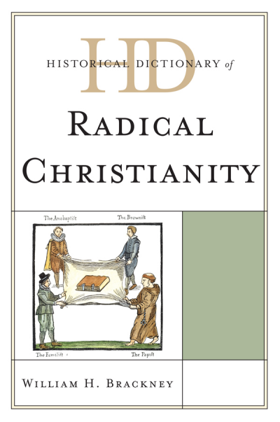 Cover des Buchs: Historical Dictionary of Radical Christianity