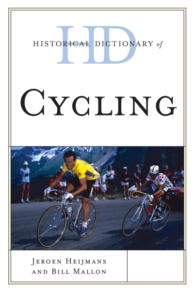 Cover des Buchs: Historical Dictionary of Cycling