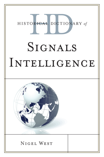 Cover of book: Historical Dictionary of Signals Intelligence