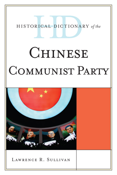 Cover des Buchs: Historical Dictionary of the Chinese Communist Party