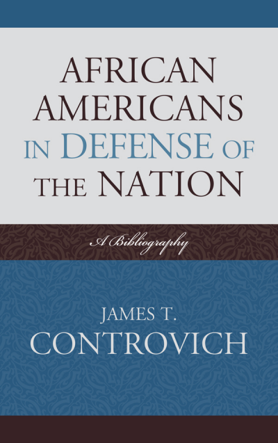 Cover of book: African-Americans in Defense of the Nation