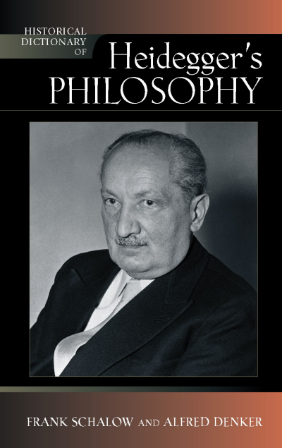 Cover of book: Historical Dictionary of Heidegger's Philosophy