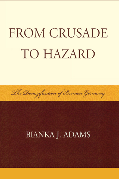 Cover of book: From Crusade to Hazard