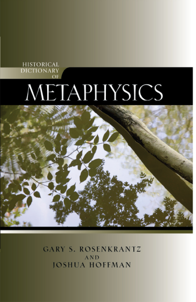 Cover of book: Historical Dictionary of Metaphysics