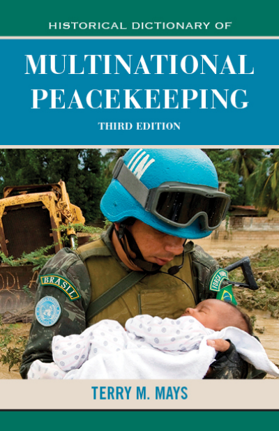 Cover des Buchs: Historical Dictionary of Multinational Peacekeeping