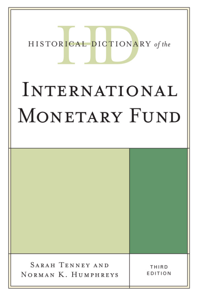 Cover des Buchs: Historical Dictionary of the International Monetary Fund