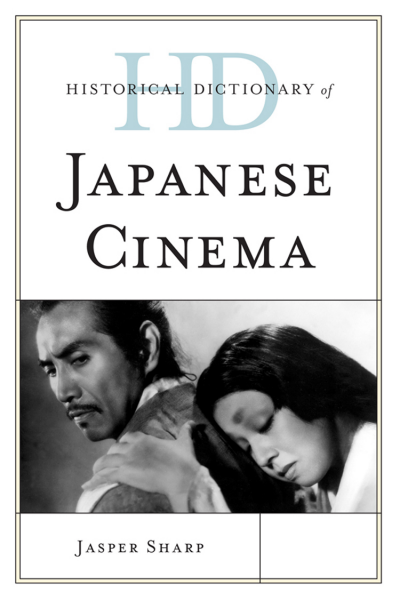 Cover des Buchs: Historical Dictionary of Japanese Cinema
