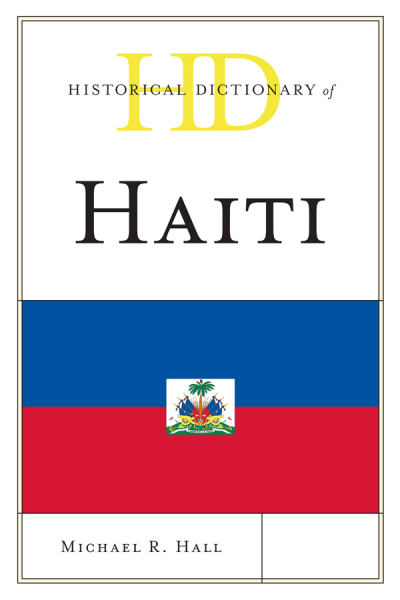 Cover of book: Historical Dictionary of Haiti