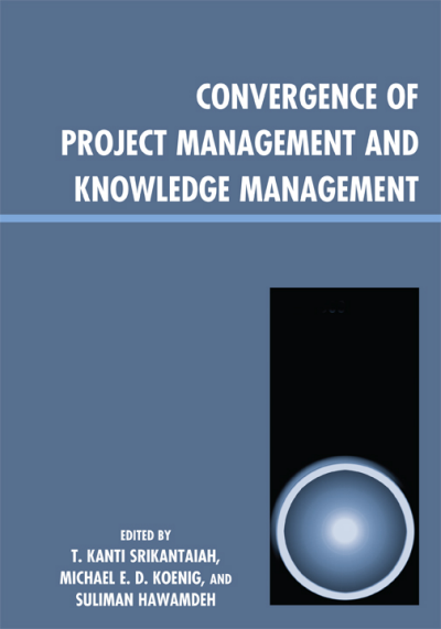 Cover des Buchs: Convergence of Project Management and Knowledge Management