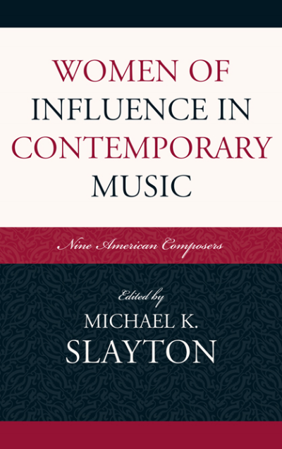 Cover of book: Women of Influence in Contemporary Music
