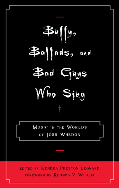 Cover des Buchs: Buffy, Ballads, and Bad Guys Who Sing