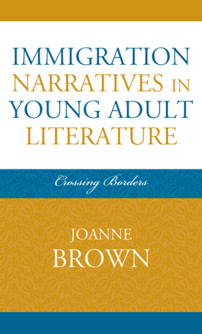 Cover des Buchs: Immigration Narratives in Young Adult Literature