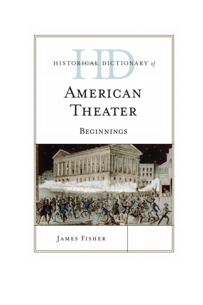Cover des Buchs: Historical Dictionary of American Theater