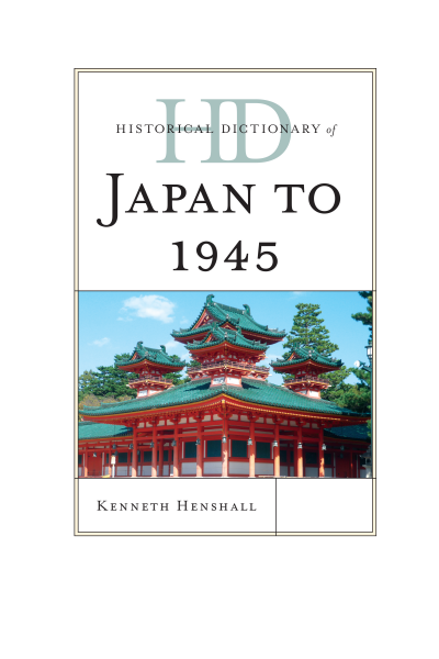 Cover of book: Historical Dictionary of Japan To 1945