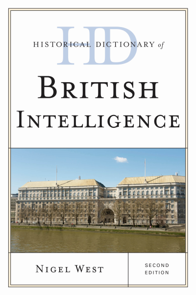 Cover of book: Historical Dictionary of British Intelligence