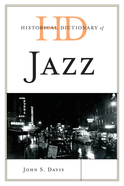 Cover of book: Historical Dictionary of Jazz