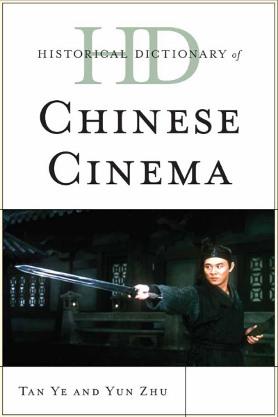 Cover des Buchs: Historical Dictionary of Chinese Cinema