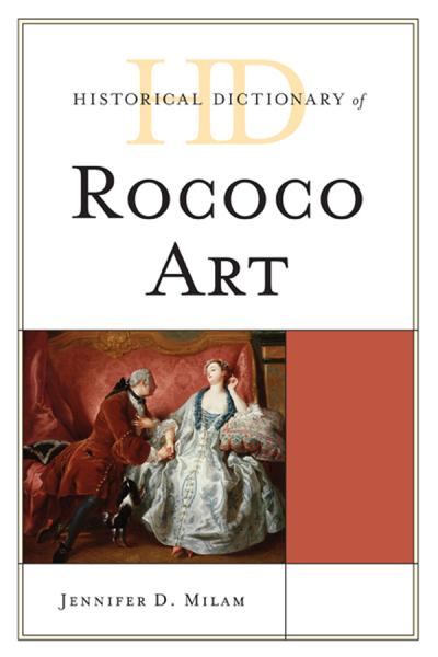 Cover of book: Historical Dictionary of Rococo Art