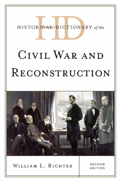 Cover of book: Historical Dictionary of the Civil War and Reconstruction