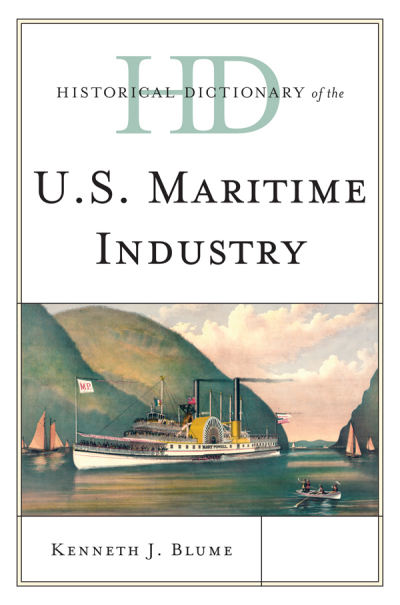 Cover des Buchs: Historical Dictionary of the U. S. Maritime Industry