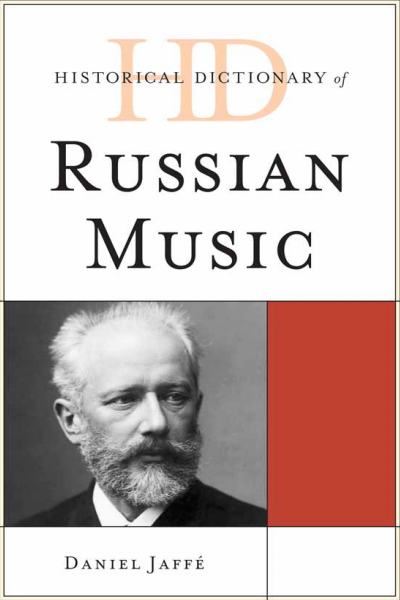 Cover of book: Historical Dictionary of Russian Music