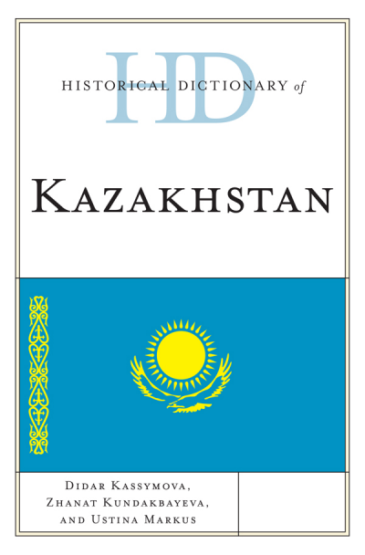 Cover of book: Historical Dictionary of Kazakhstan