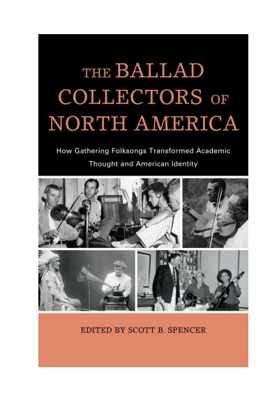 Cover of book: The Ballad Collectors of North America
