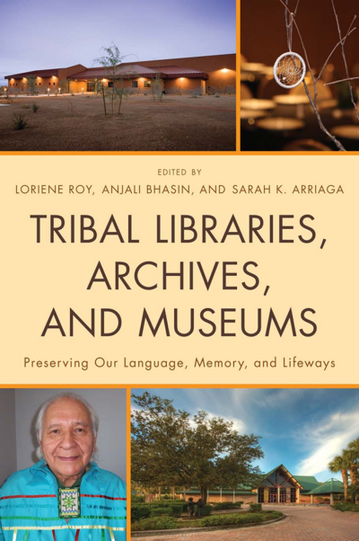 Cover of book: Tribal Libraries, Archives, and Museums
