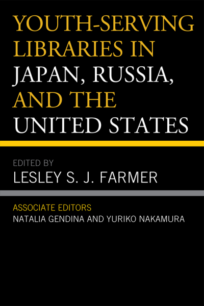 Cover des Buchs: Youth-Serving Libraries in Japan, Russia, and the United States