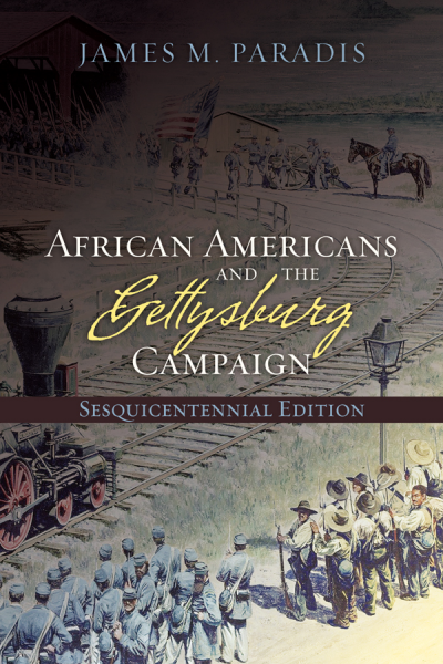 Cover of book: African Americans and the Gettysburg Campaign