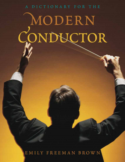Cover of book: A Dictionary for the Modern Conductor