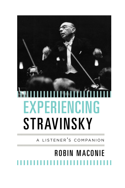 Cover of book: Experiencing Stravinsky