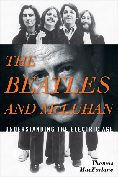 Cover of book: The Beatles and Mcluhan