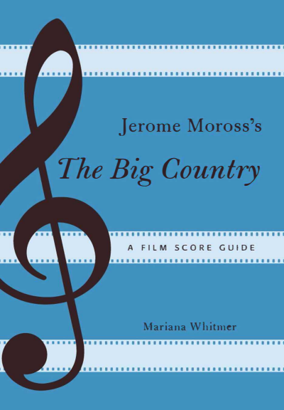 Cover of book: Jerome Moross's the Big Country
