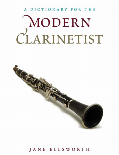 Cover of book: A Dictionary for the Modern Clarinetist
