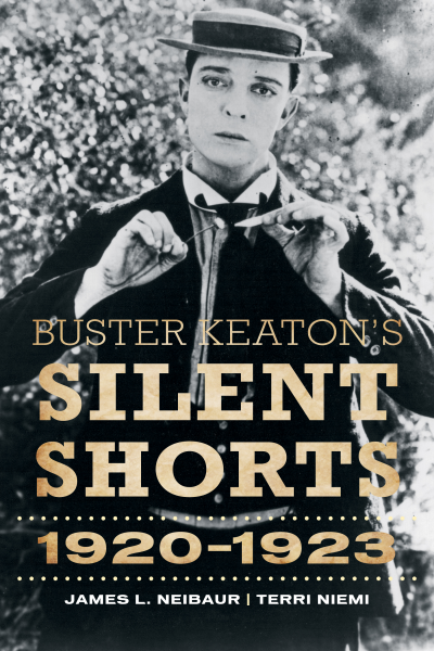 Cover of book: Buster Keaton's Silent Shorts