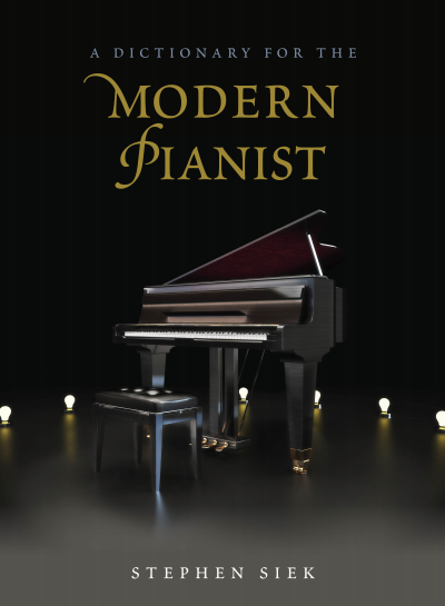 Cover of book: A Dictionary for the Modern Pianist