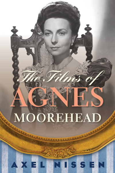 Cover of book: The Films of Agnes Moorehead