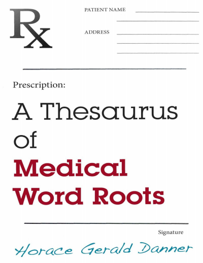 Cover des Buchs: A Thesaurus of Medical Word Roots